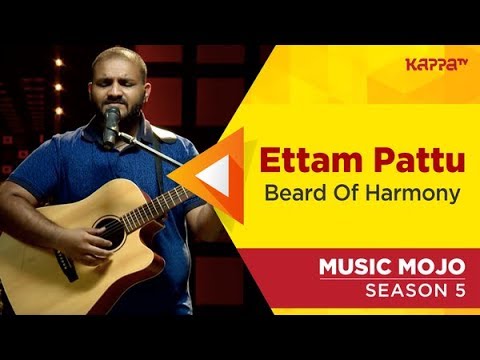 Ettam Pattu - Beard Of Harmony - Music Mojo Season 5 - Kappa TV