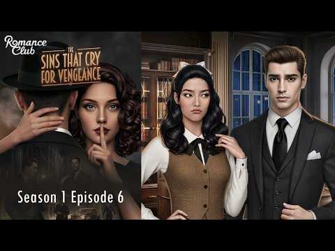 Montclare Route | The Sins That Cry For Vengeance – Season 1 Episode 6 (Game: Romance Club)