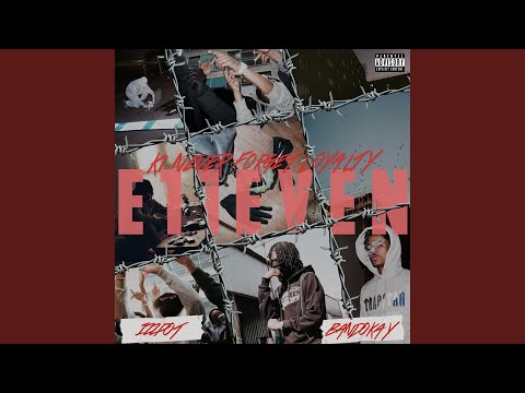 E11EVEN (feat. Bandokay & Izzpot)