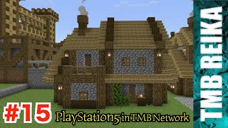 #15【はじめての街づくり】Minecraft 建築実況