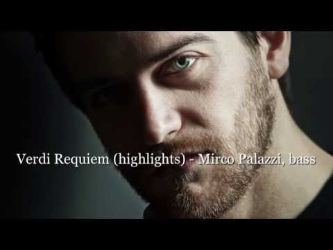 Verdi Requiem (highlights)  - Mirco Palazzi, bass - John Axelrod, conductor