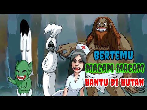 Macam Macam Hantu Di Hutan ( Dunia Kartun )