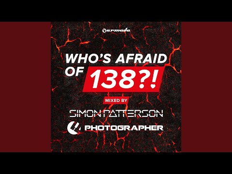 Who's Afraid Of 138?! (Full Continuous Mix)