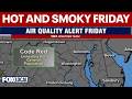 High Heat High Humidity And Rising Haze A Code Red Weather Alert