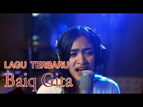 Lagu Terbaru Baiq Gita 2019