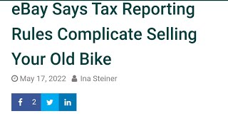 The IRS is Giving Ebay Sellers a HUGE Headache by Forcing Ebay to Give Sellers a 1099. WTH?