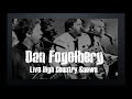 Live "High Country Snows" [Unknown] - Dan Fogelberg