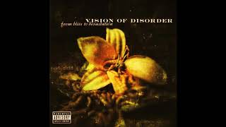 Vision Of Disorder - From Bliss To Devastation (Full Album)