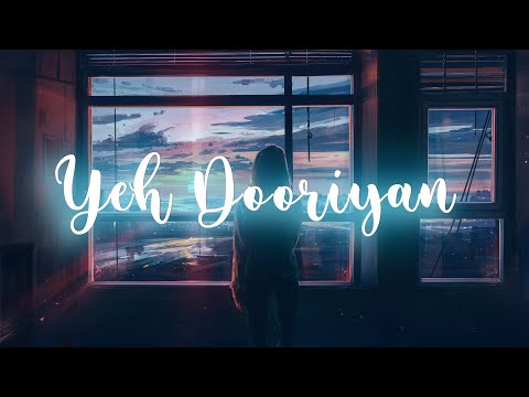 Yeh Dooriyan Lofi | Love Aaj Kal | Bollywood Lofi | ACV
