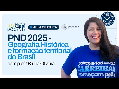 Historical Geography and Territorial Formation of Brazil | National Teacher Exam (PND) 2025