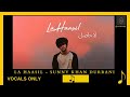 La Haasil - Sunny Khan Durrani | vocals only | Urdu rap | Without Music