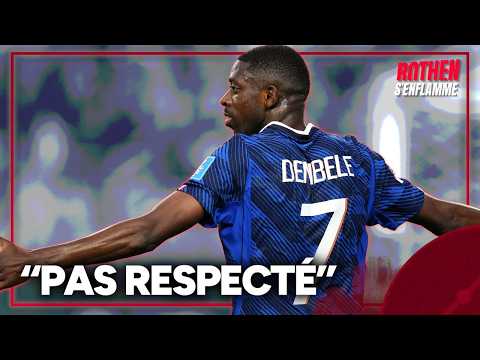 "Dembélé n'est PAS RESPECTÉ" en équipe de France déplore Rothen