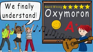 Oxymoron Song by Melissa | Award Winning Educational Song Video