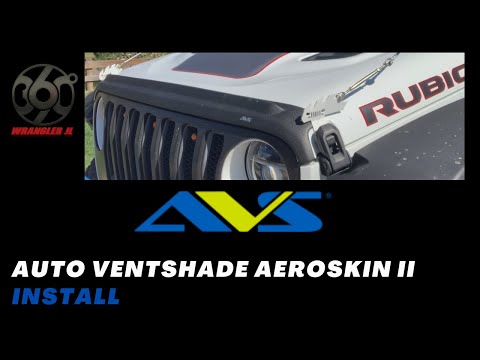 Jeep Wrangler JL/JT - AVS Aeroskin II Install