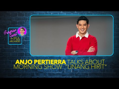 Bakit “growing boy” ang tawag kay Anjo Pertierra Surprise Guest with Pia Arcangel