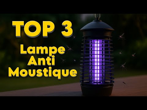 TOP 3 : Meilleure Lampe Anti Moustique 2025