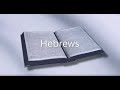 The Book Of Hebrews Good News Translation GNT Audio Bible
