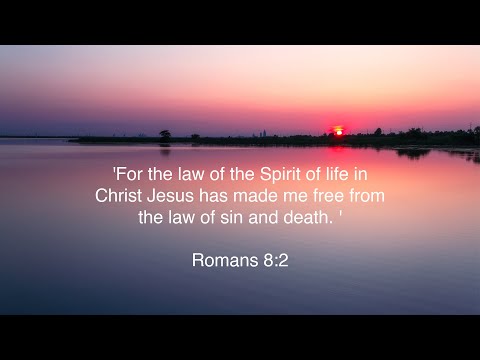 Romans 08:02 Pt. 1  (May 2025 Memory Verse)