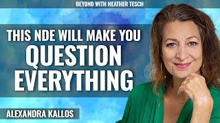 THIS NDE WILL MAKE YOU QUESTION EVERYTHING,  Alexandra Kallos