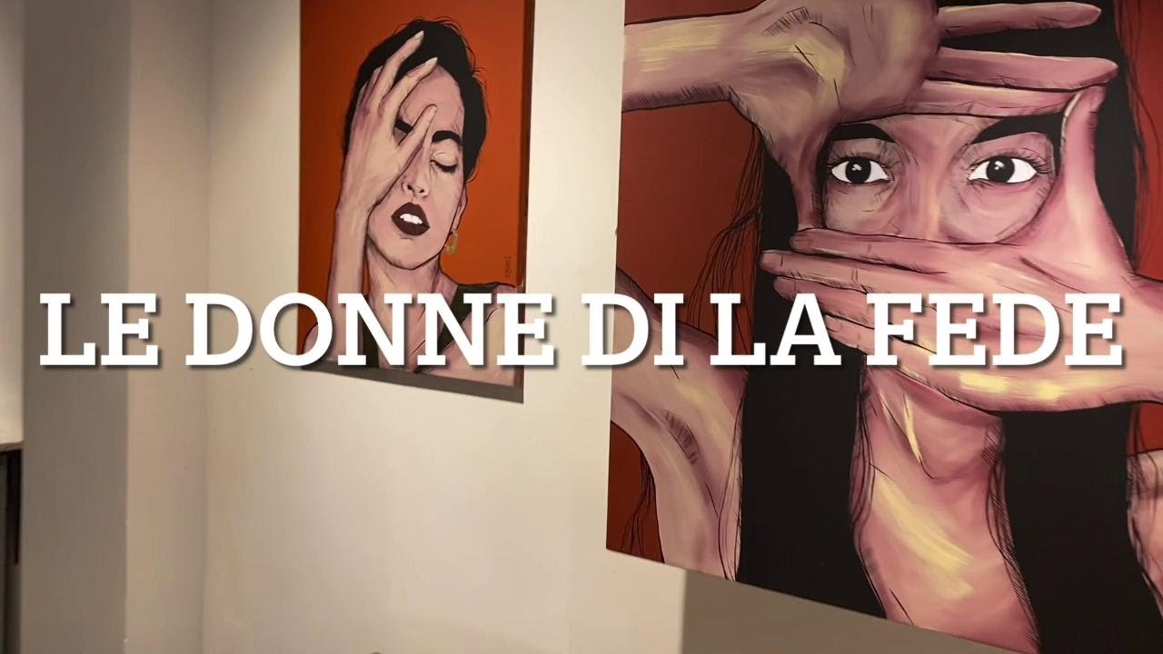 Padova, l'esposizione dell'artista LaFede: volti ed espressioni di donne