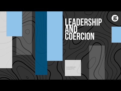 Leadership and Coercion