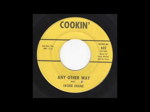 Jackie Shane - Any Other Way (Cookin)