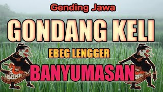 Download lagu GENDING JAWA GONDANG KELI EBEG LENGGER BANYUMASAN NGLARAS KAGEM JAMPI SAYAH mp3