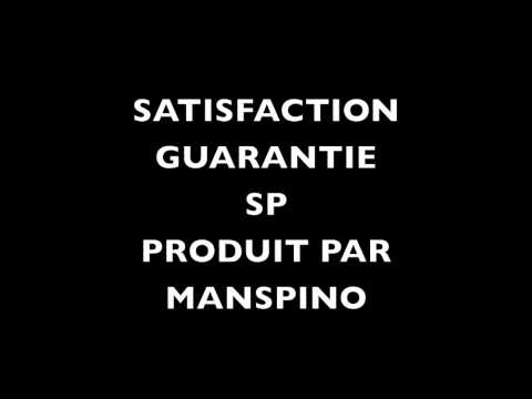 S.P. -satisfaction guarantie produit par MANSPINO