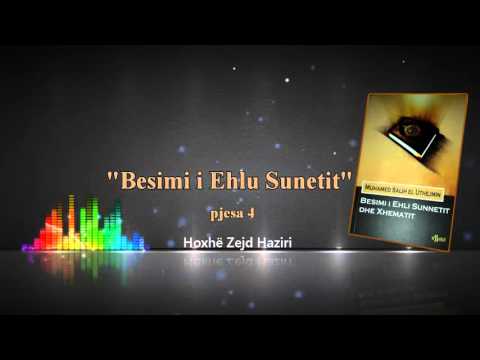 Besimi i Ehlu Sunetit, 4 - Hoxhë Zejd Haziri