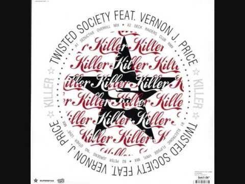 Twist Society Feat Vernon J Price - Killer (Electronic Flipside) (Winter 2006-07)