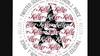 Twist Society Feat Vernon J Price - Killer (Electronic Flipside) (Winter 2006-07)
