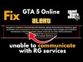 Game Is Unable To Communicate With Rockstar Games Online Services GTA 5 Fix