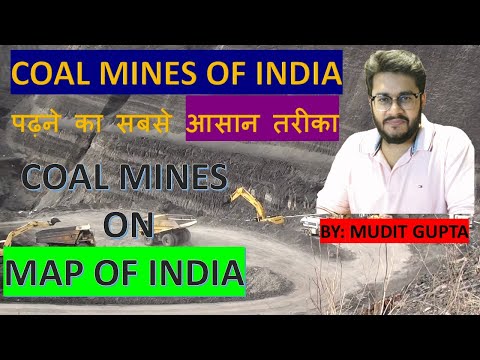 Coal Mines in India - Coal Mines को समझने का सबसे आसान तरीका for UPSC CSE - Indian Geography