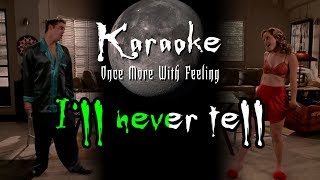 I&#39;ll Never Tell - Karaoke - Buffy: Once More With Feeling