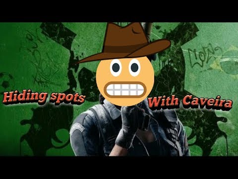 BEST HIDING SPOTS WITH CAVEIRA {rainbow six siege}