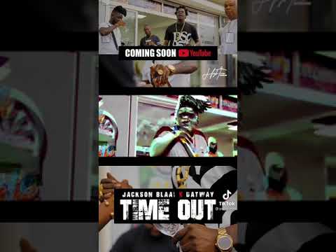 Jackson Blaai ft Datway - time out(preview)