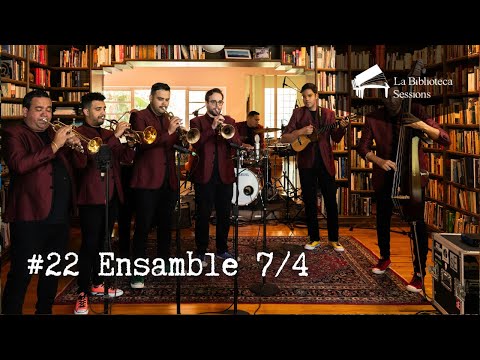 La Biblioteca Sessions and Ensamble 7/4