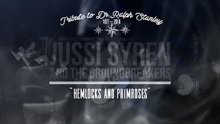Hemlocks And Primroses - LIVE Tribute to Dr.Ralph Stanley - Jussi Syren And The Groundbreakers