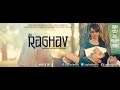 Thumnail of Trailer of Movie "Raghav"