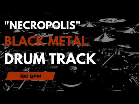 "Necropolis" Black Metal Drum Track 180 BPM | HD