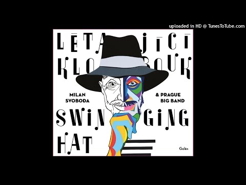 2. Swinging Hat (Milan Svoboda), Prague Big Band, "Swinging Hat"