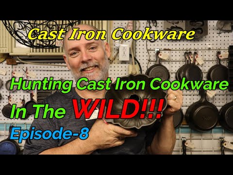 Hunting Cast Iron Cookware In The WILD!!! Episode-8
