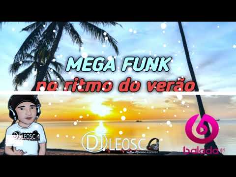 MEGA FUNK NO RITMO DO VERÃO (DJ LEO SC)