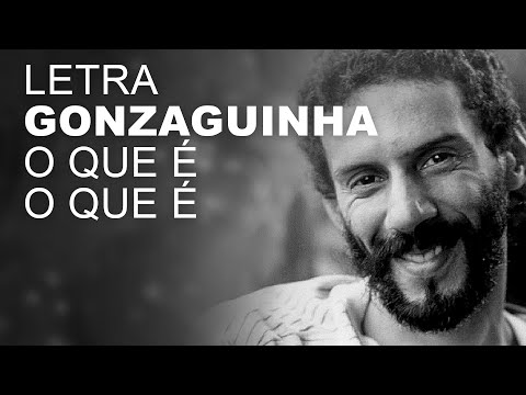 Gonzaguinha   O Que É o Que É   LETRA I LYRIC