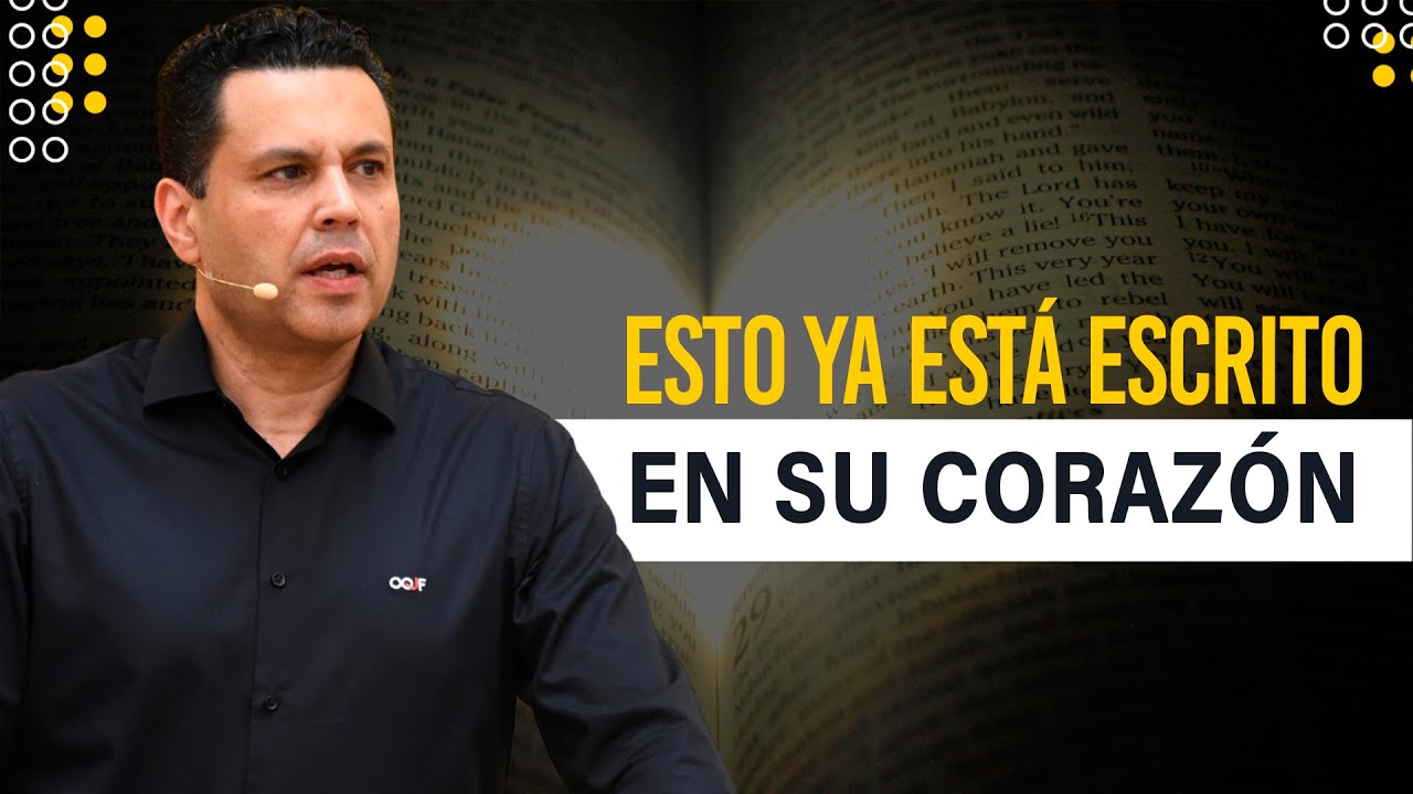 Esto ya está ESCRITO en su CORAZÓN