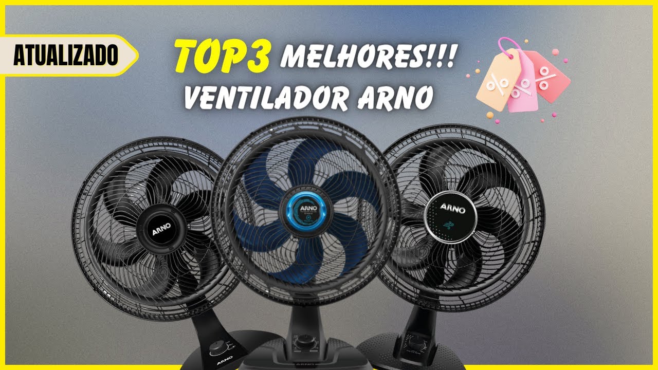 Qual ✅(MELHOR!!)✅ Ventilador ARNO - Melhor CUSTO Benefício - ATUALIZADO