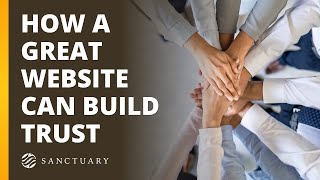 How a great website can build trust