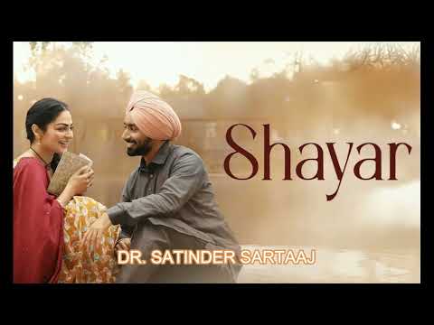 Bhulliye Kive’n - Satinder Sartaaj | Neeru Bajwa | Shayar | New Punjabi Songs 2024