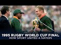 Springboks Unite A Nation 1995 Rugby World Cup Final Nelson Mandela