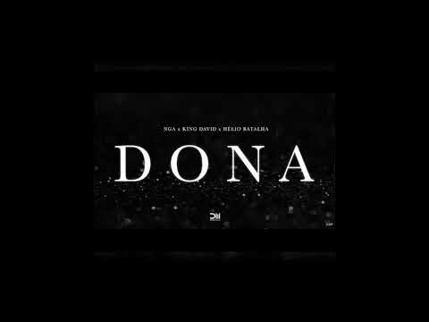 NGA - Dona (feat  King David & Hélio Batalha)